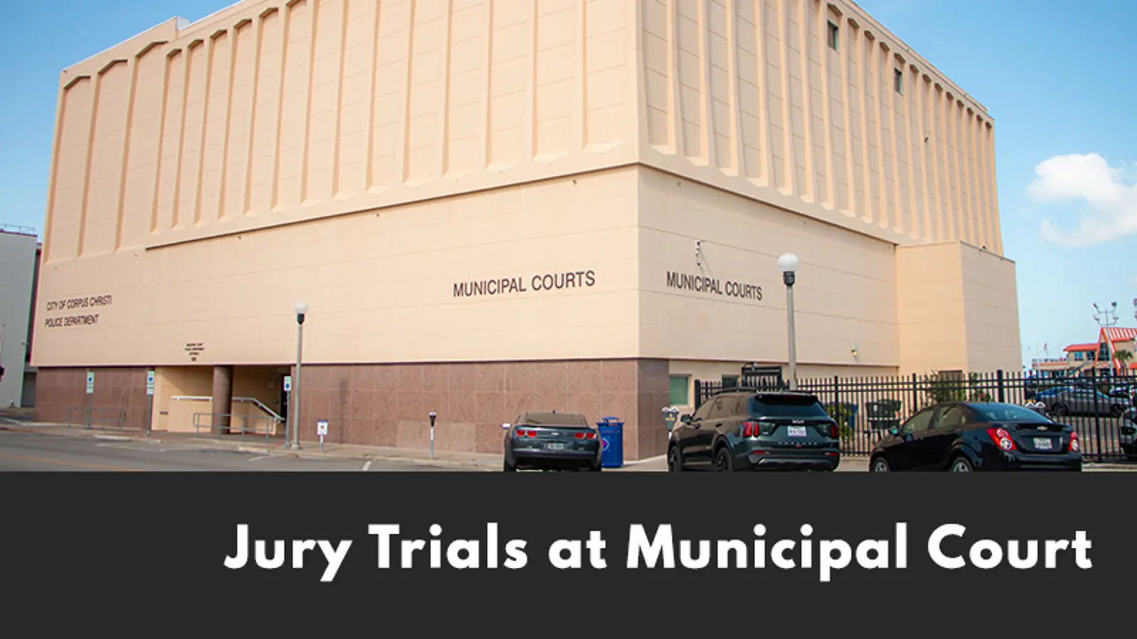 Municipal Court City of Corpus Christi Municipal Court City of Corpus Christi