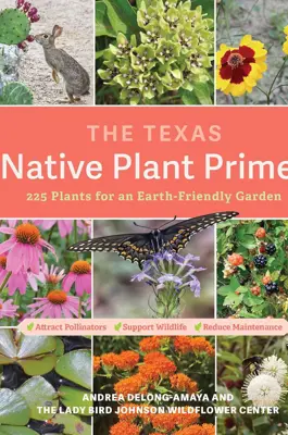 The Texas native plant primer