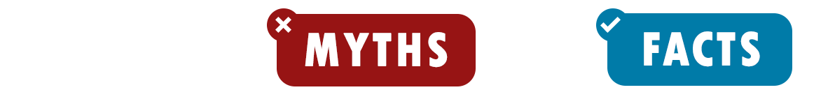 Myth Versus Fact