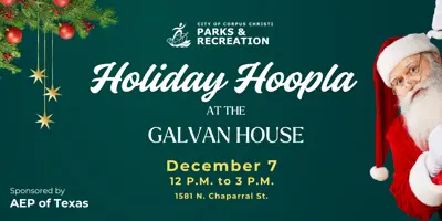 Holiday Hoopla at the Galvan House