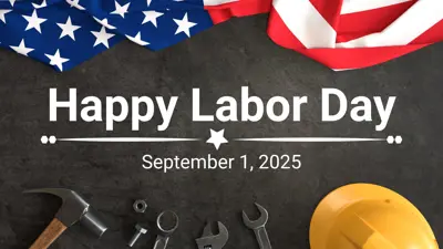 Happy Labor Day - September 1, 2025