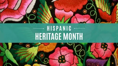 Hispanic Heritage Month
