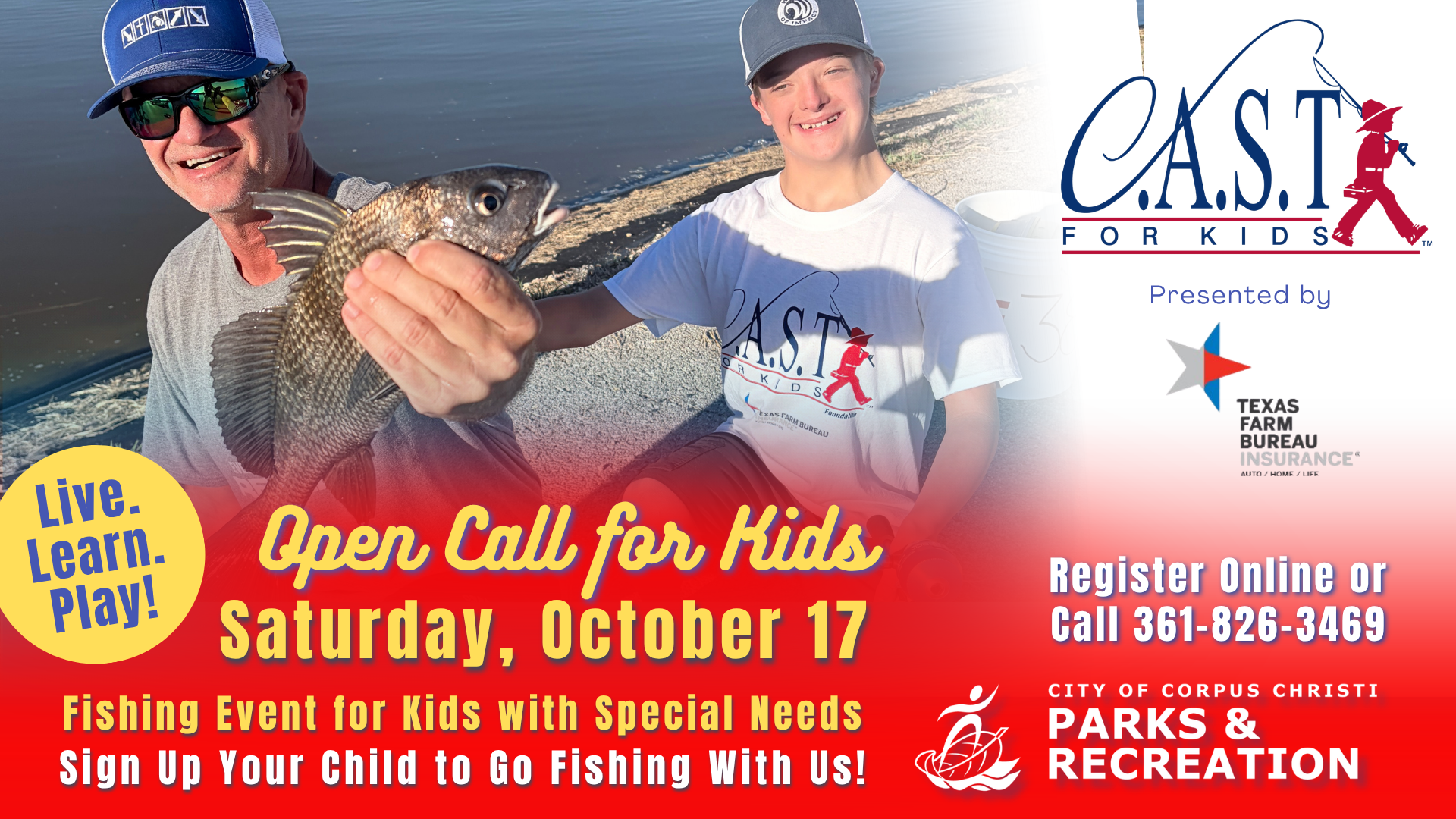 Open Call for Kids; Saturday, October 17; Fishing event for kids with special needs; Sign up your child to go fishing with us!